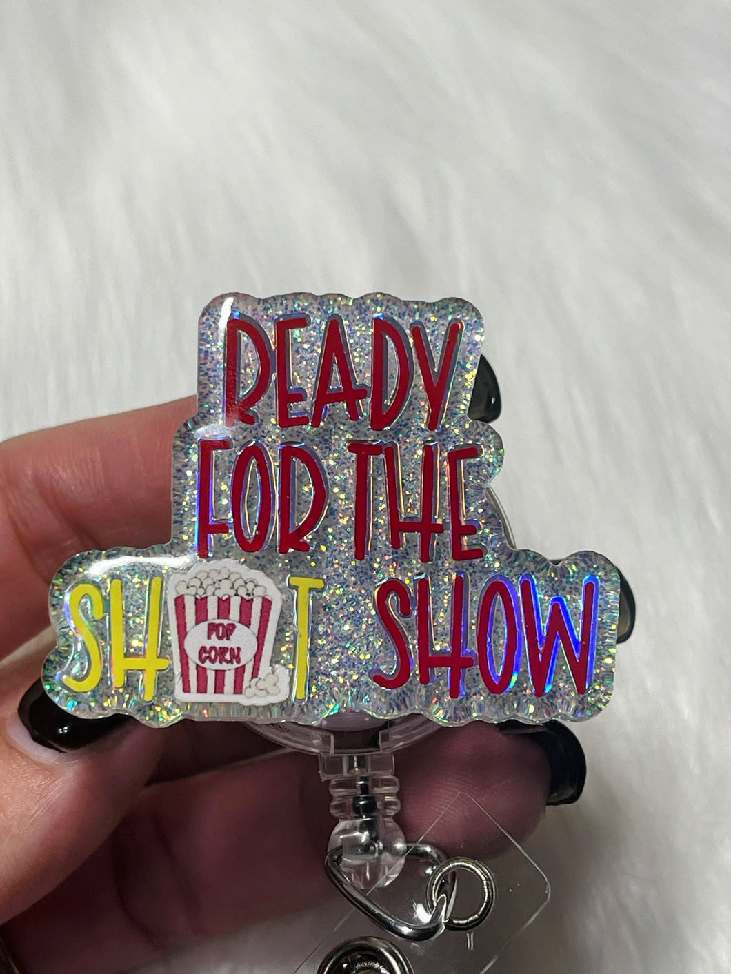 Ready for the Shit Show Badge Reel