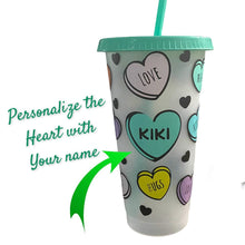 Load image into Gallery viewer, Valentines Day &quot;Conversation Hearts&quot; Candy Cold Cup

